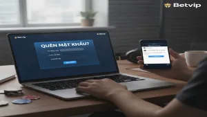 Hướng Dẫn Khôi Phục Mật Khẩu Betvip Nhanh Chóng và An Toàn