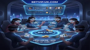 Hướng Dẫn Chơi Liêng Betvip Chi Tiết Từ A-Z Cho Người Mới Bắt Đầu 2026