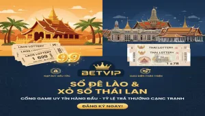 Hướng Dẫn Chơi Số Đề Lào, Xổ số Thái Lan Toàn Tập Cho Người Mới