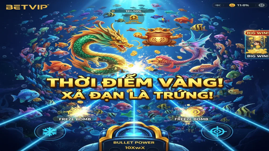 Cách nhận biết thời điểm cá ra nhiều để xả đạn Betvip