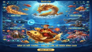 Top 5 Game Bắn Cá Đồ Họa Đẹp, Dễ Nổ Hũ Nhất Tại Betvip